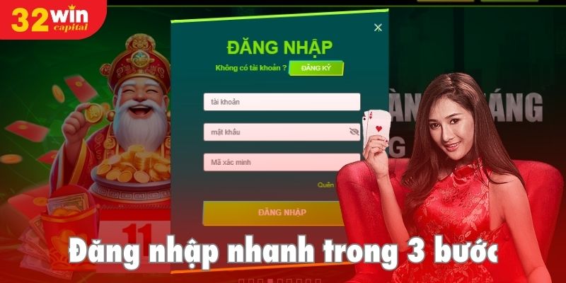 3 bước đăng nhập 32win cho khách hàng